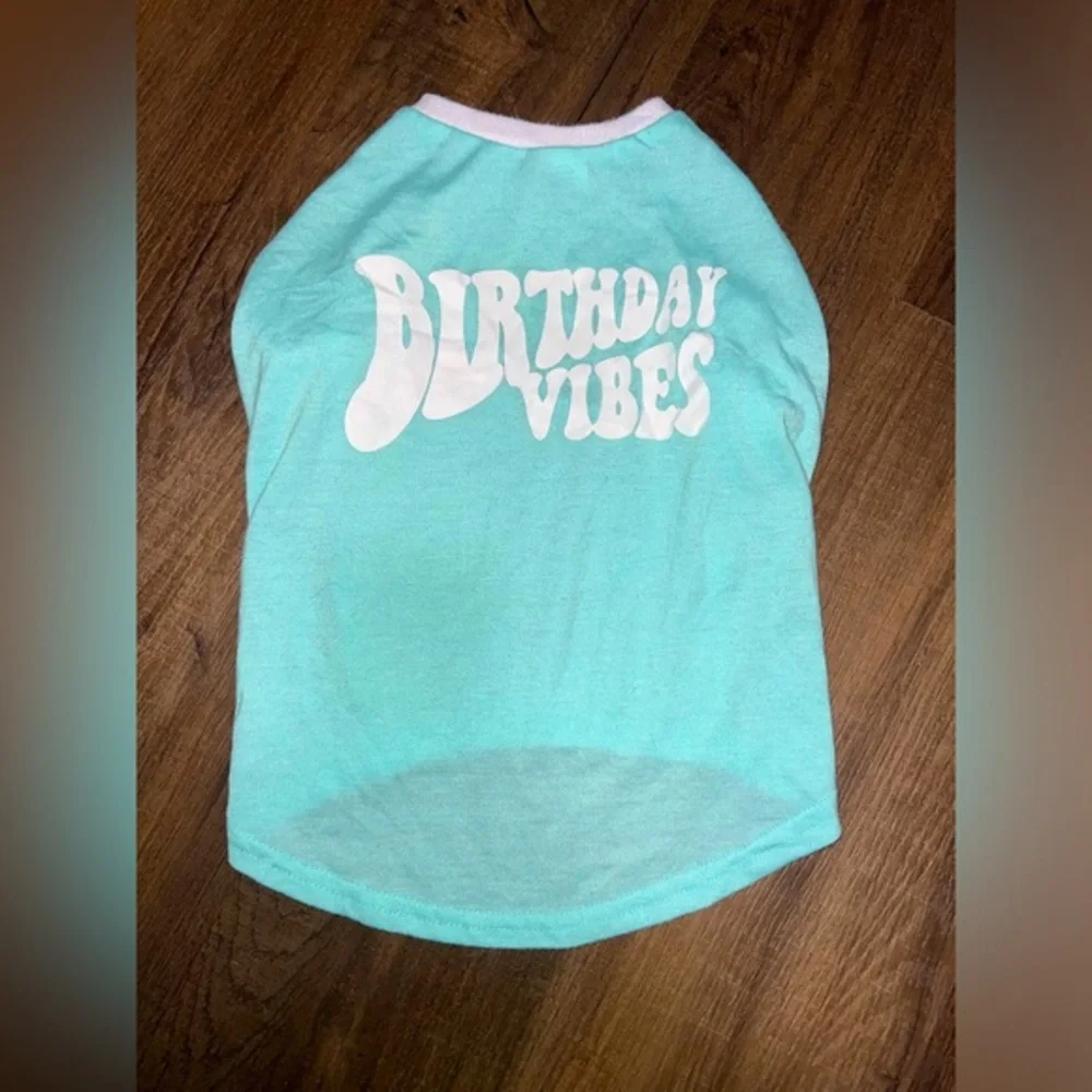Birthday Vibes Pet Shirt